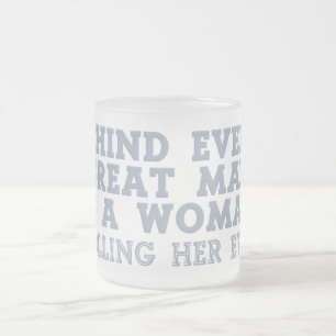Tasse Givré Derrière chaque homme attaque - choisissez le