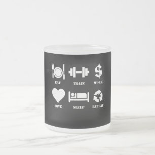 Tasse Givré Eat Train Work Love Sleep Repeat Motivational Gym
