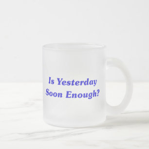 Tasse Givré Est hier assez bientôt ?