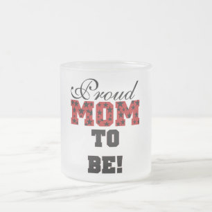 Tasse Givré Fier maman d'être des tee-shirts et des cadeaux