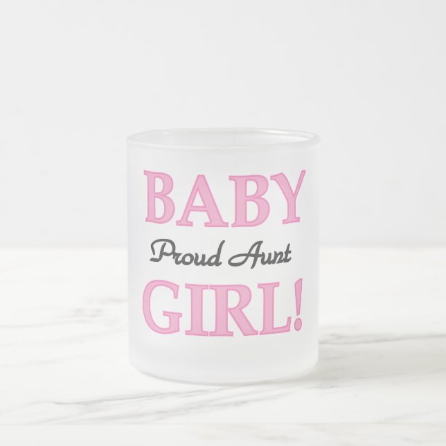 Tasse Givré Fier Tante Bébé Fille T-shirts et cadeaux (Centre)