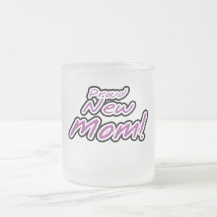 Tasse Givré Fière nouvelle maman Purple Texte Tshirts et cadea