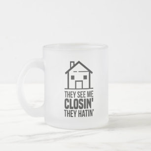 Tasse Givré Ils Me Voient Fermer L'Agent Immobilier