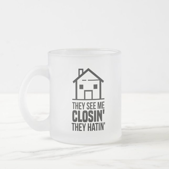 Tasse Givré Ils Me Voient Fermer L'Agent Immobilier (Gauche)