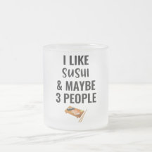 J'Aime Le Sushi Et Peut-Être 3 Personnes