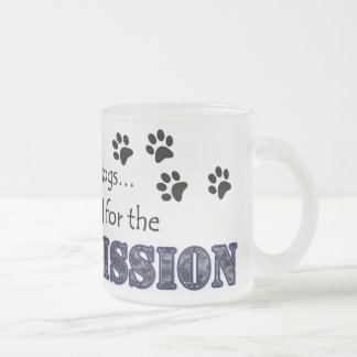 Tasse Givré Je suis resté pour la mission