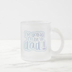 Tasse Givré Je vais être un papa Tshirts et cadeaux