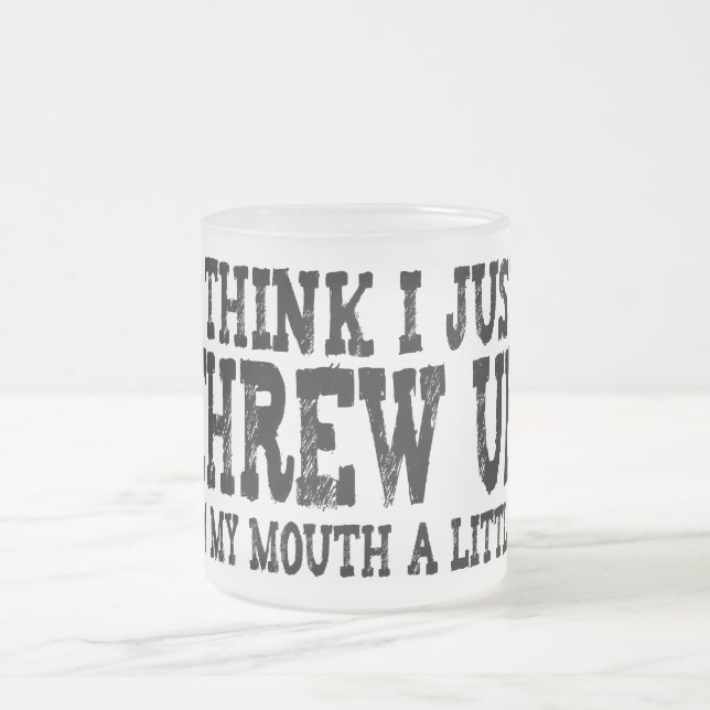 Tasse Givré Juste a jeté dans ma bouche (Centre)