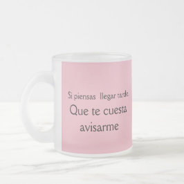 Tasse Givré la cuesta avisarme frases de mama