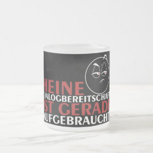 Tasse Givré Ma disponibilité au dialogue est épuisée !