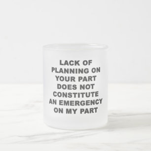 Tasse Givré Manque de planification