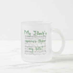 Tasse Givré Mon Bach est pire que mon Bite