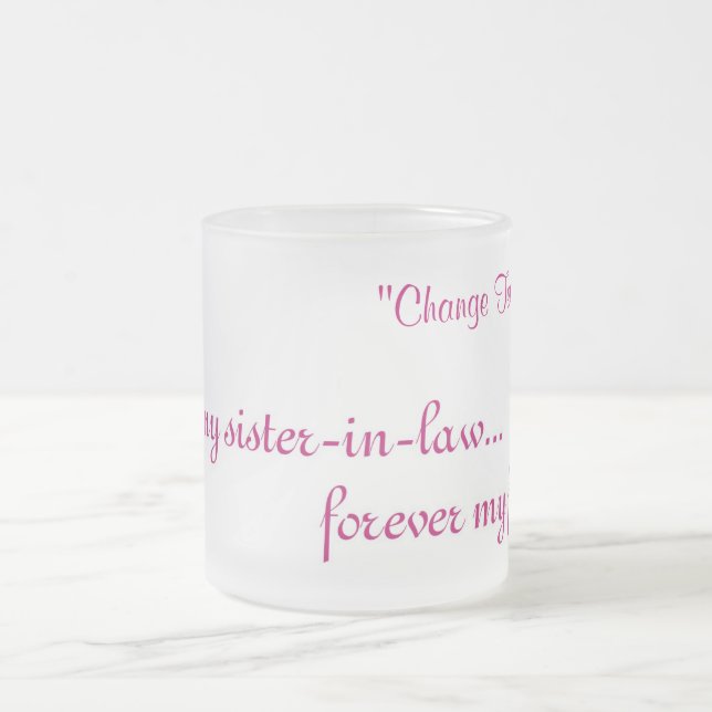 Tasse Givré mugFirst ma belle-soeur (Centre)