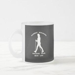 Tasse Givré Nordic Walking - Marcher votre meilleure vie