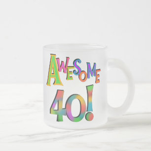 Tasse Givré Super 40 T-shirts et cadeaux d'anniversaire