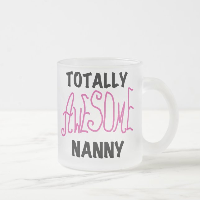 Tasse Givré T-shirts et cadeaux rose Nanny absolument géniaux (Droit)