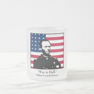 Tasse Givré William Sherman - la "guerre est enfer. "