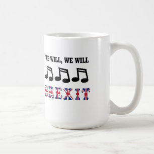 Tasse Großbritannien Wir werden den Brexit beenden