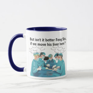 Tasse Hip Feng Shui Liver Doctor - Pun Médical