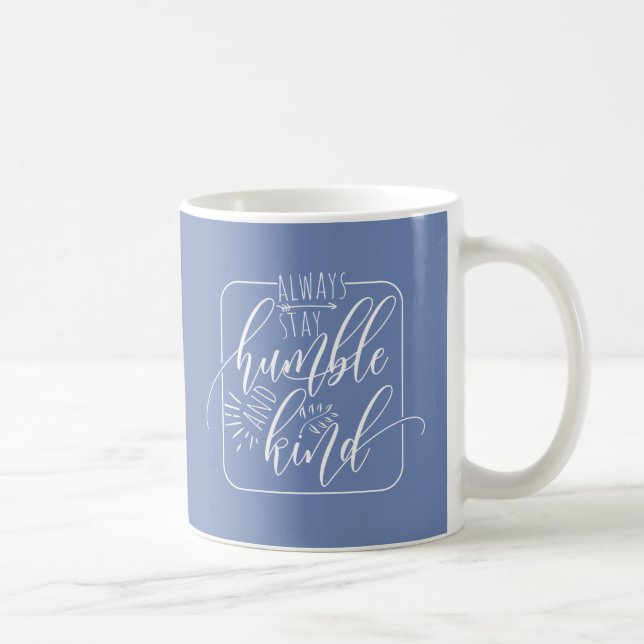 Tasse humble et aimable inspirée fine d'esprit (Droite)
