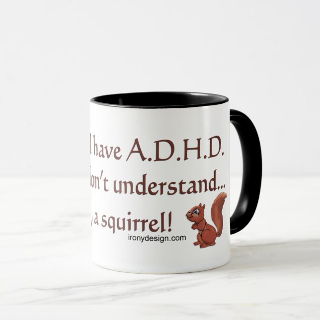 Tasse HUMOUR d'écureuil TDAH (Devant droit)