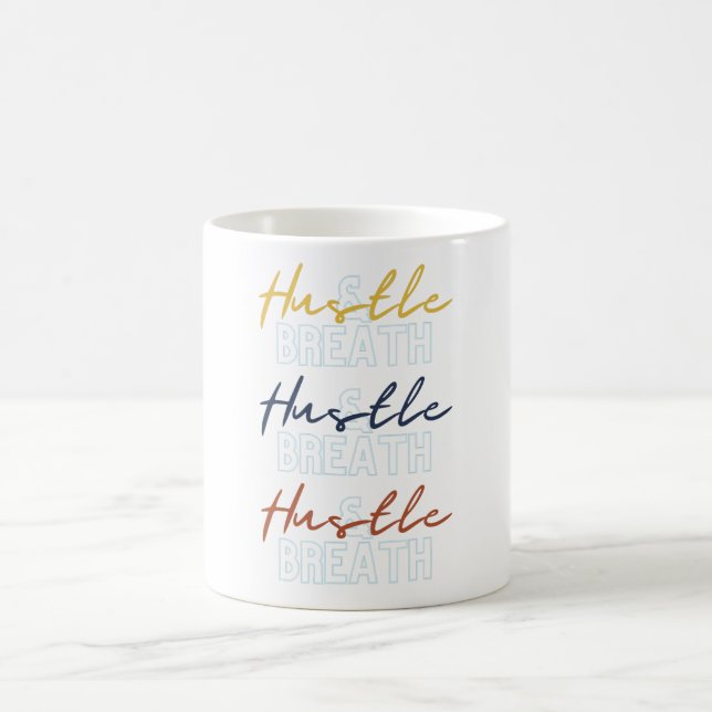 Tasse Hustle & Breathe (Mittel)