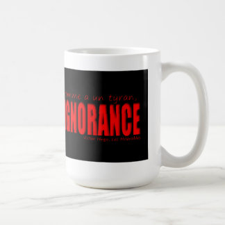 Tasse: Ignoranz Kaffeetasse