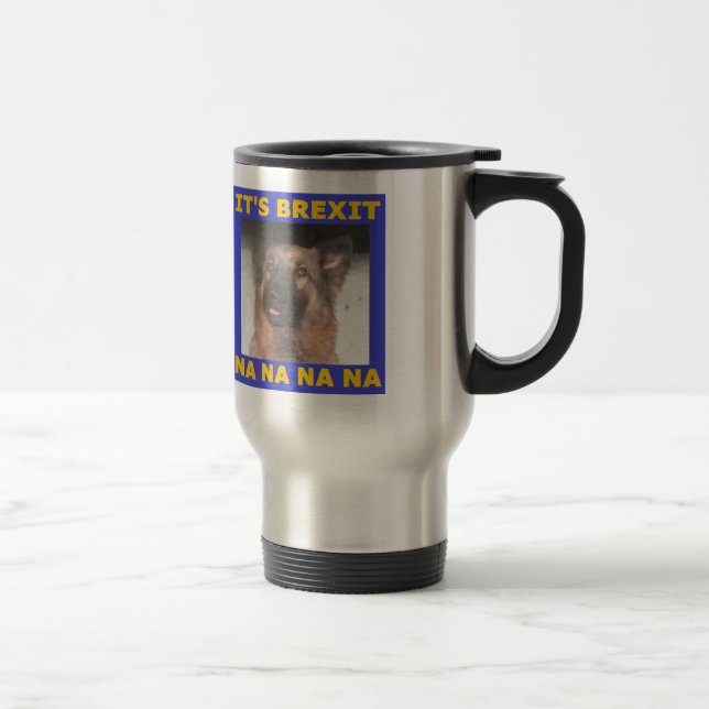 Tasse ihres Brexit Na Na (Rechts)