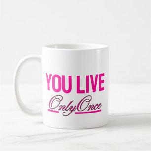 Tasse Inspirante YOLO - Tasse Rose YOLO