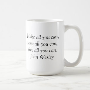 Tasse inspirée - citation de John Wesley