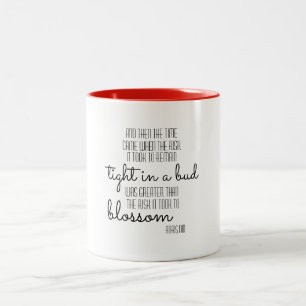 Tasse inspirée de citation d'Anais Nin