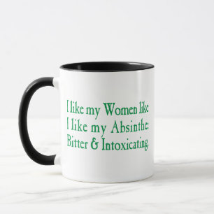 Tasse J'Aime Mes Femmes Comme J'Aime Mon Absinthe