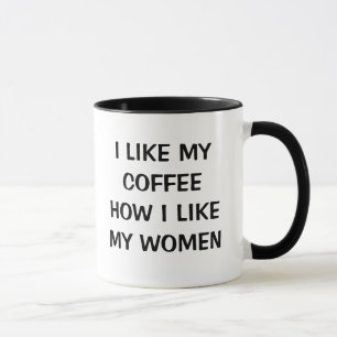TASSE J'AIME MON CAFÉ COMMENT J'AIME MES FEMMES