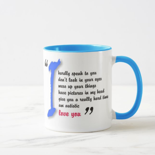 Tasse J'aime mon fils autiste - série unique de (Droite)