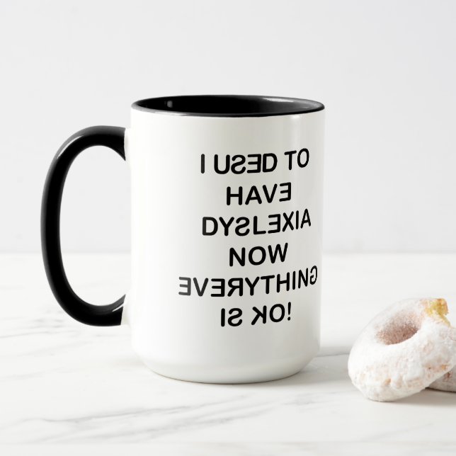 Tasse J'Avais Un Café En Texte Noir Dyslexique (Avec donut)