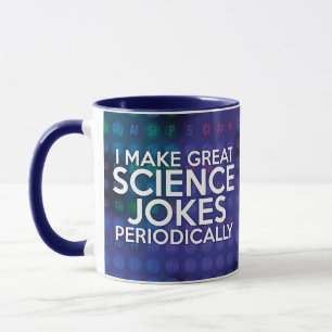 TASSE JE FAIS DE GRANDES BLAGUES SCIENTIFIQUES PÉRIODIQU