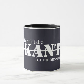 Tasse 'Je ne prends pas Kant'