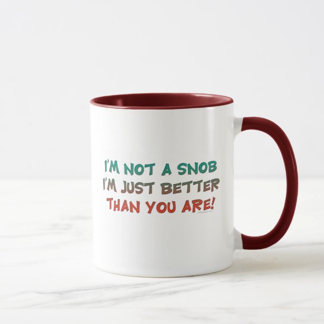 Tasse Je ne suis pas un humour insultant snob (Droite)