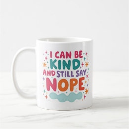 Tasse Je peux être gentil et dire non, limites