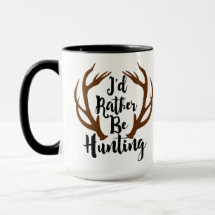 Tasse Je préférerais chasser les colporteurs de cerfs