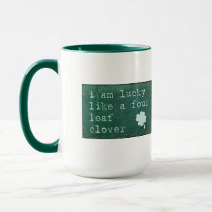 Tasse Je suis chanceux comme un trèfle de quatre