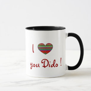 Tasse Je t'aime Dido de tout mon coeur