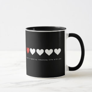 Tasse Je veux passer ma vie restante avec vous