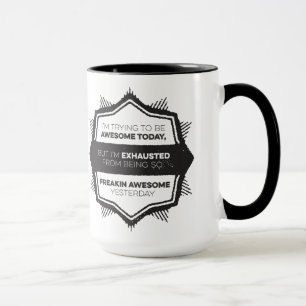 Tasse J'essaye d'être impressionnant aujourd'hui
