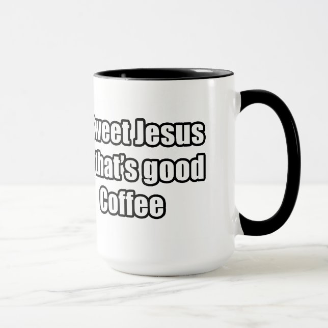 Tasse Jésus doux qui est bon café (Droite)