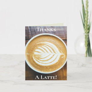 Tasse Kaffee Latte mit Leaf-Form Schaumstoff auf H Dankeskarte