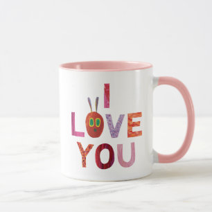 Tasse La Caterpillar Très Affamée   Je t'aime