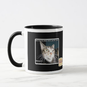 Tasse Là où étiez vous