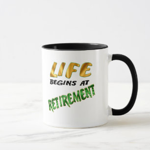 Tasse La vie commence à la retraite