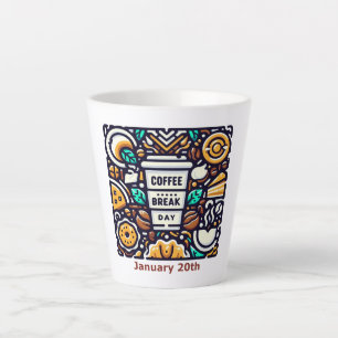 Tasse Latte 20 janvier - Journée de pause café
